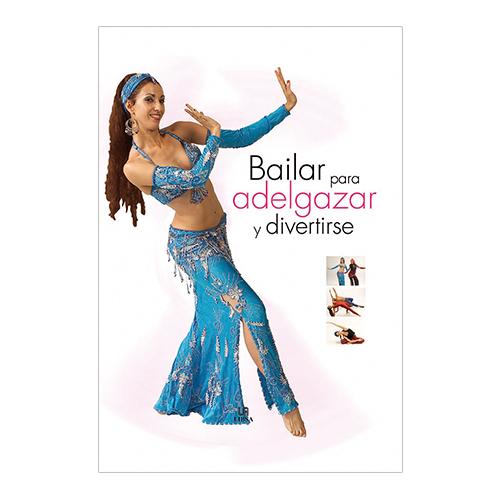 BAILAR PARA ADELGAZAR Y DIVERTIRSE