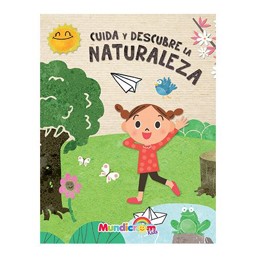 CUIDA Y DESCUBRE LA NATURALEZA