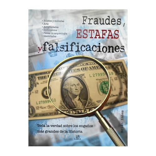 FRAUDES, ESTAFAS Y FALSIFICACIONES