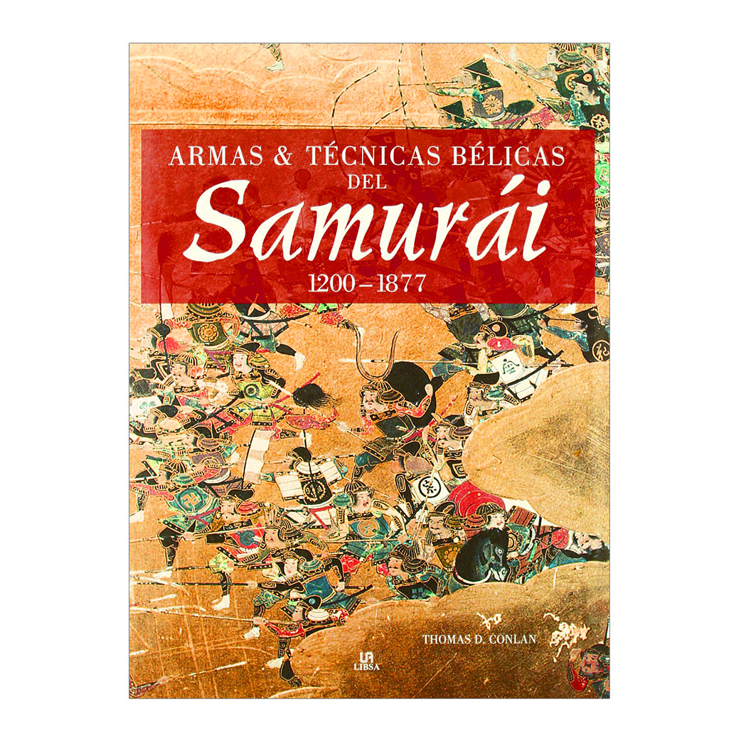 SAMURAI - ARMAS & TÉCNICAS BÉLICAS 1200/1877