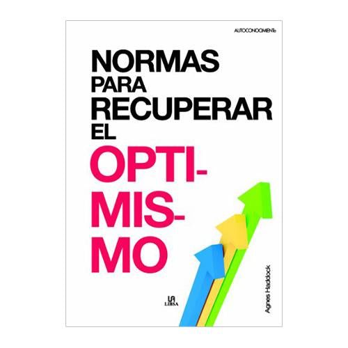 NORMAS PARA RECUPERAR EL OPTIMISMO