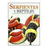 SERPIENTES Y REPTILES