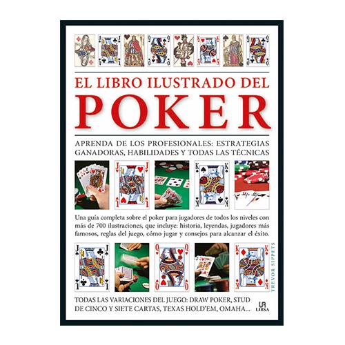 EL LIBRO ILUSTRADO DEL POKER