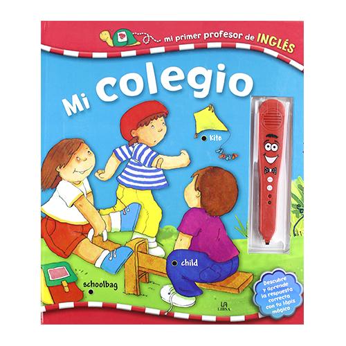 MI COLEGIO MI PRIMER PROFESOR DE INGLÉS