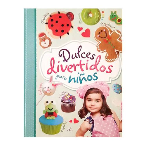 DULCES DIVERTIDOS PARA NIÑOS