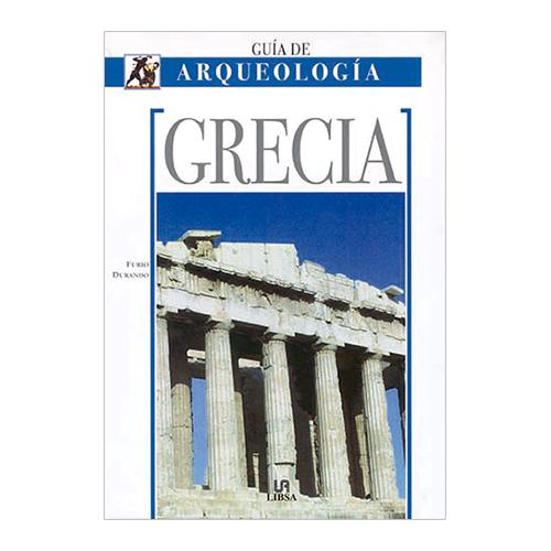 GUÍA DE ARQUEOLOGÍA GRECIA