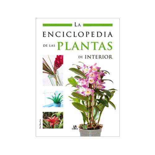 LA ENCICLOPEDIA DE LAS PLANTAS DE INTERIOR