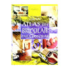 GRAN ATLAS DEL BRICOLAJE DECORAR