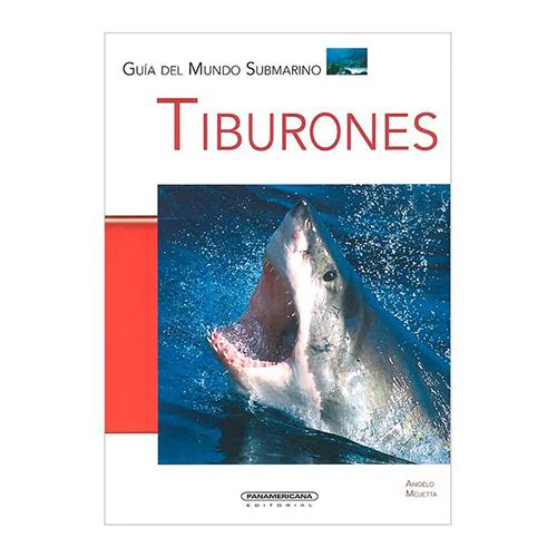 GUIA DEL MUNDO SUBMARINO TIBURONES