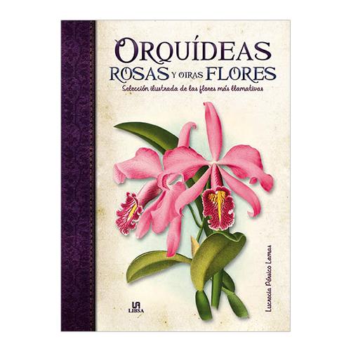 ORQUÍDEAS ROSAS Y OTRAS FLORES