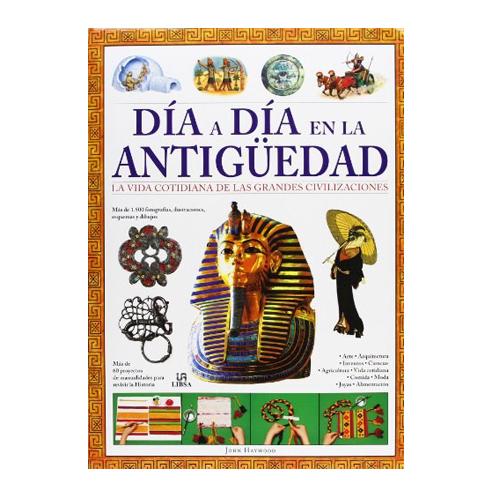 DÍA A DÍA EN LA ANTIGÜEDAD