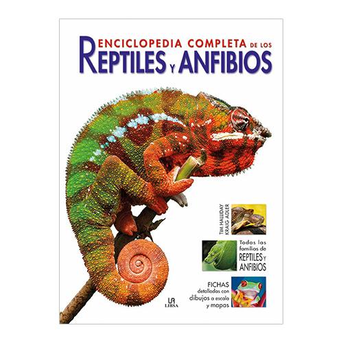 ENCICLOPEDIA COMPLETA DE LOS REPTILES Y ANFIBIOS