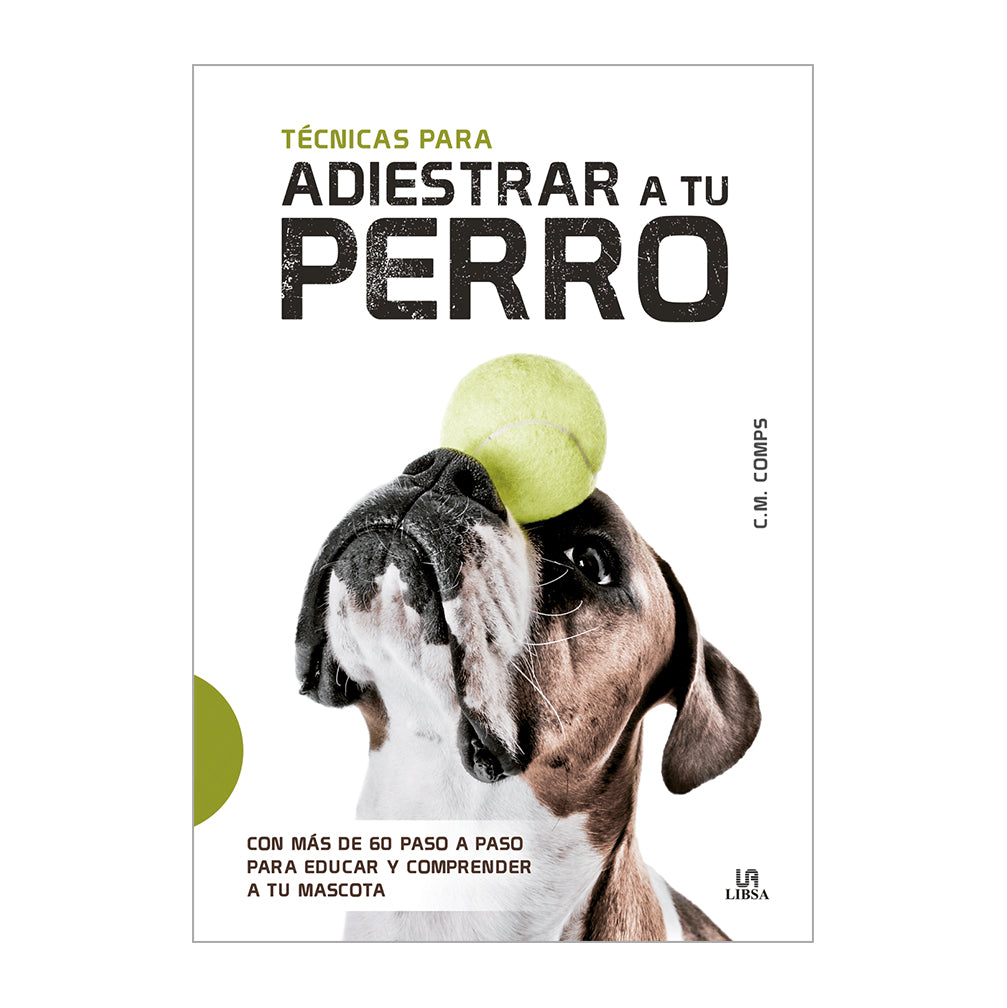 TECNICAS PARA ADIESTRAR A TU PERRO