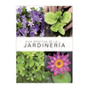 GUIA PRÁCTICA DE LA JARDINERÍA