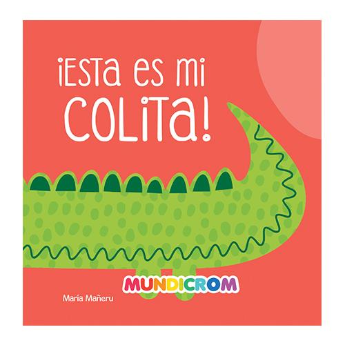 ¡ESTA ES MI COLITA!