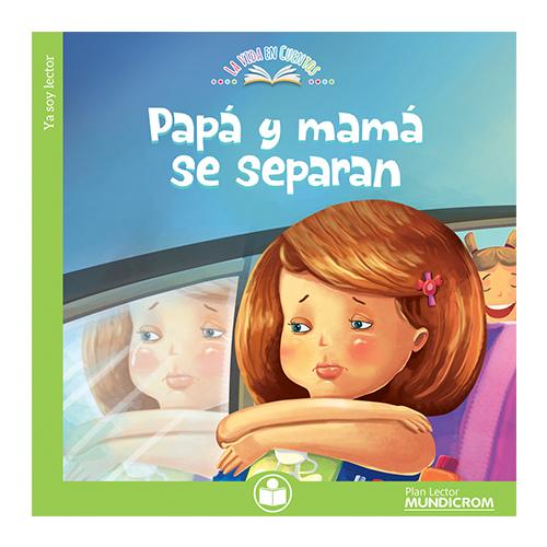 PAPÁ Y MAMÁ SE SEPARAN