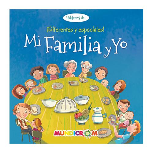 MI FAMILIA Y YO ¡DIFERENTES Y ESPECIALES!