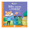 FELIX ENSEÑA A RECICLAR