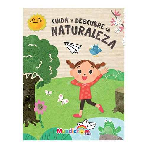 CUIDA Y DESCUBRE LA NATURALEZA