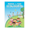 MANUAL DEL BUEN ECOLOGISTA