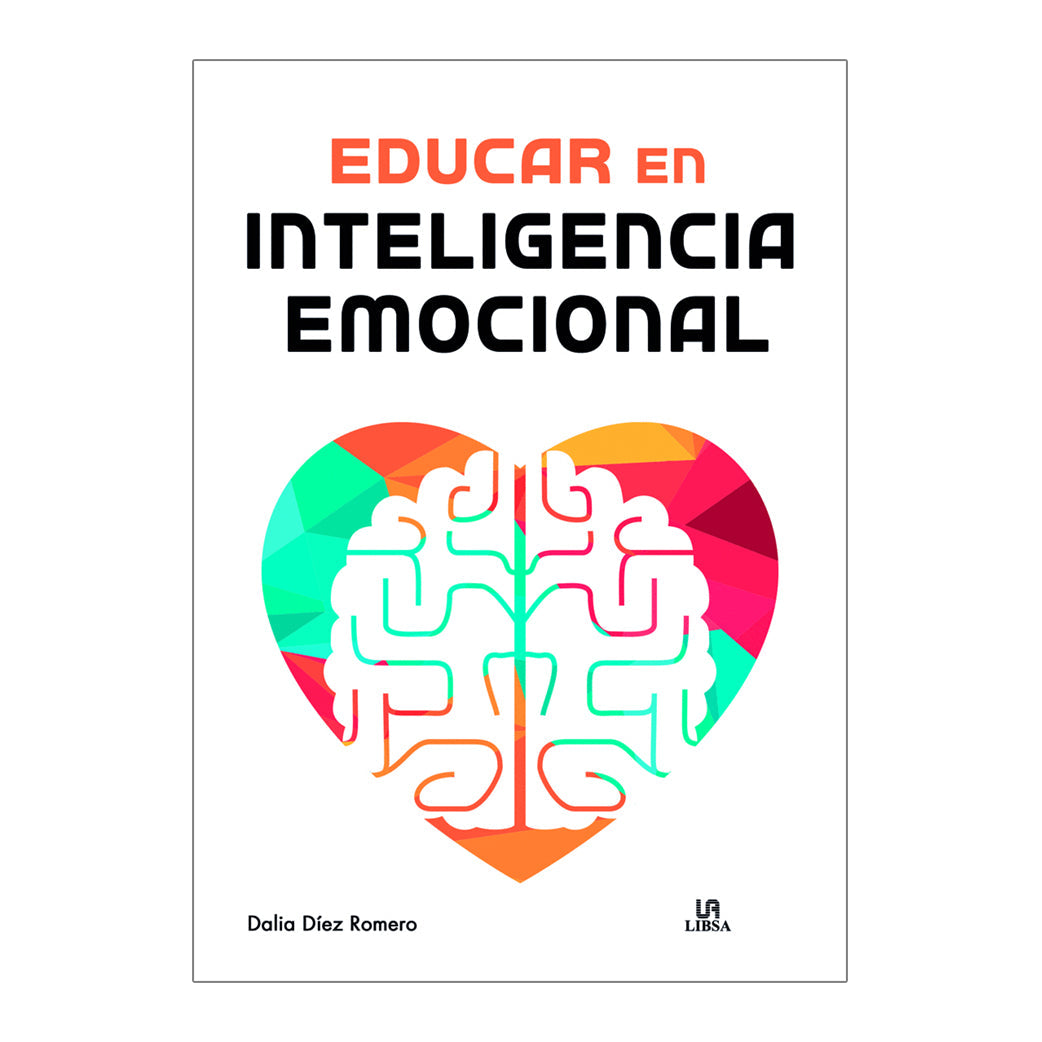 EDUCAR EN INTELIGENCIA EMOCIONAL