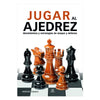 JUGAR AL AJEDREZ