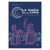 LA MAGIA DE LA LUNA