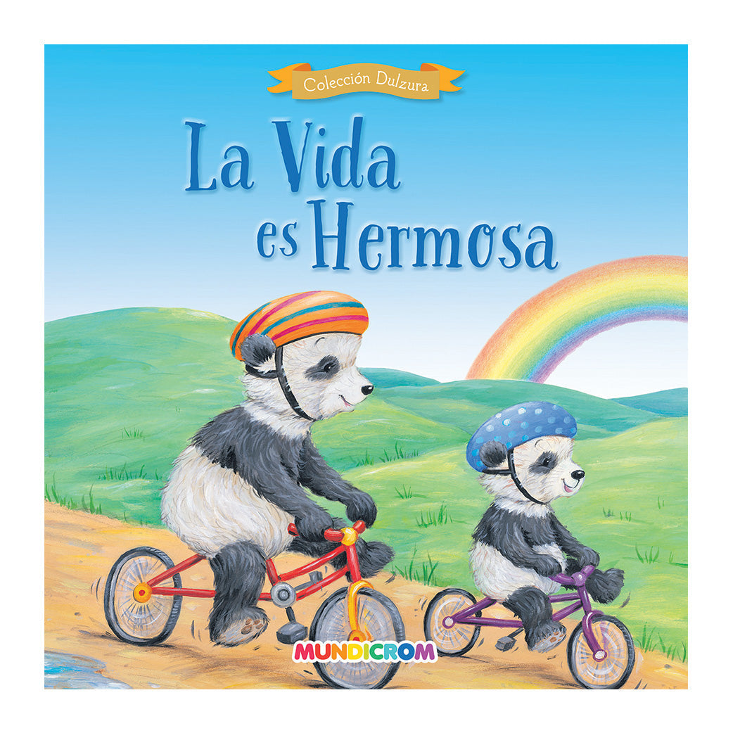 LA VIDA ES HERMOSA