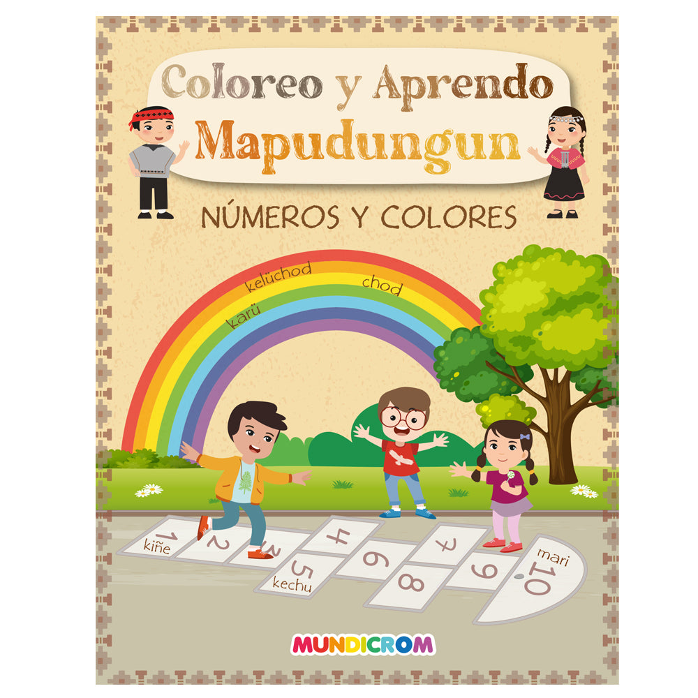 COLOREA Y APRENDE MAPUDUNGUN LOS NÚMEROS Y COLORES