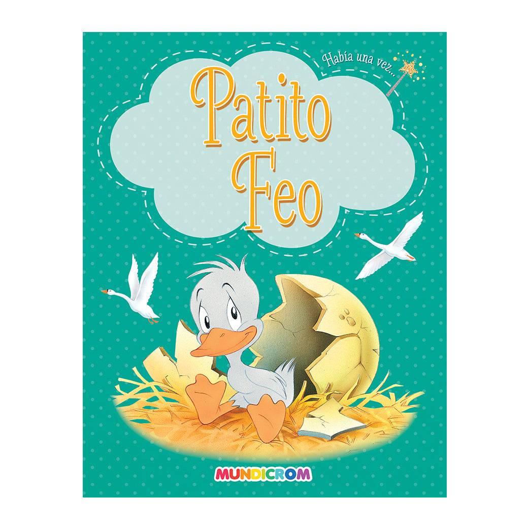 PATITO FEO... HABÍA UNA VEZ